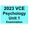 2023-2027 VCE Psychology - Unit 1 - Trial Exam